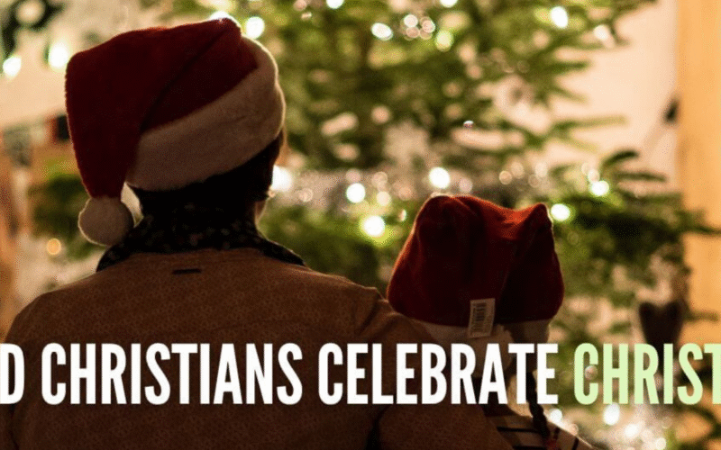 should christians celebrate christmas