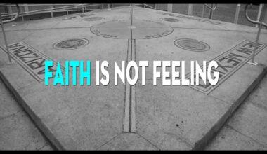 Faith over feelings